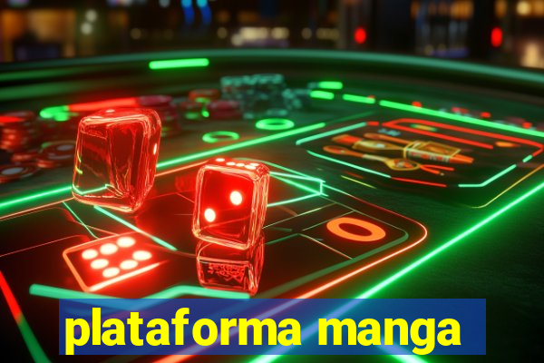 plataforma manga